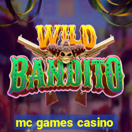 mc games casino